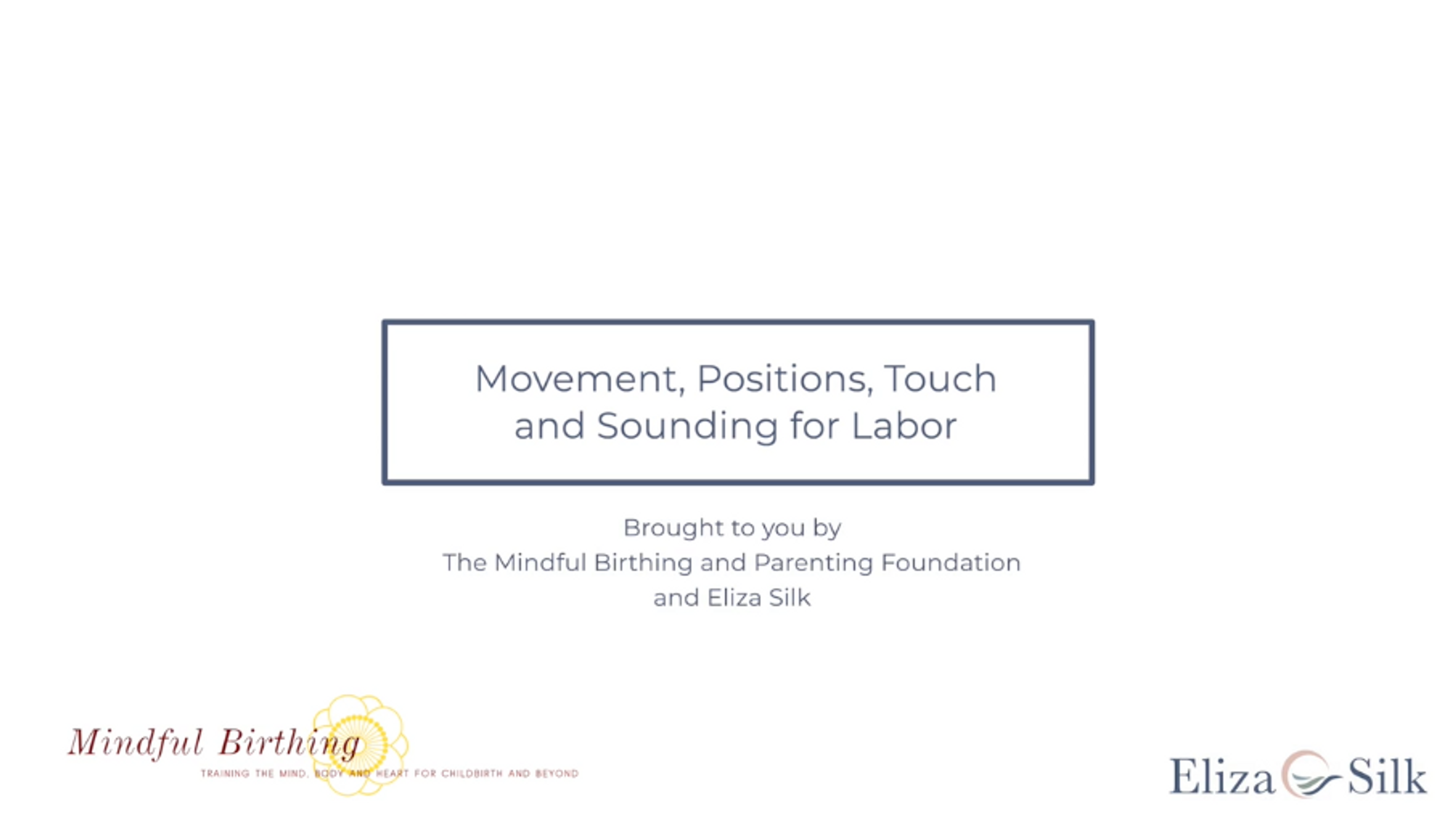 Mindful Movement for Labor